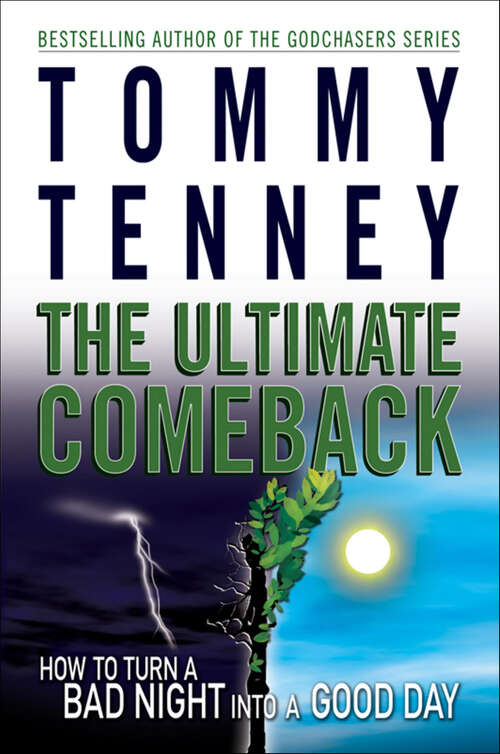Book cover of The Ultimate Comeback: How to Turn a Bad Night Into a Good Day