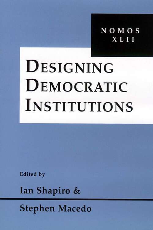 Book cover of Designing Democratic Institutions