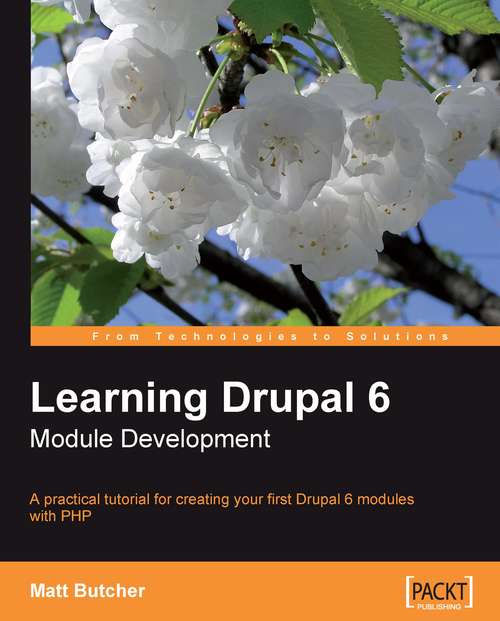 Book cover of Learning Drupal 6 Module Development