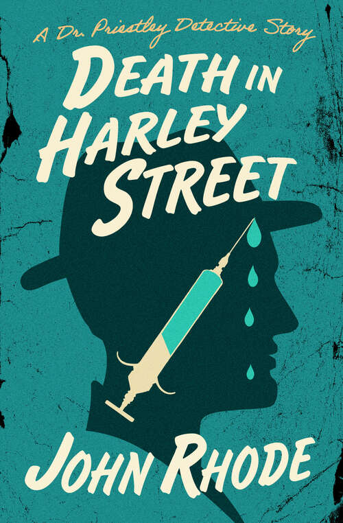 Death in Harley Street (The Dr. Priestley Detective Stories #43)