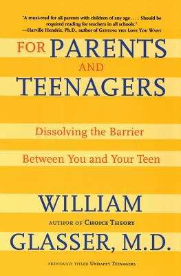 Book cover of For Parents and Teenagers: Dissolving the Barrier Between You and Your Teen
