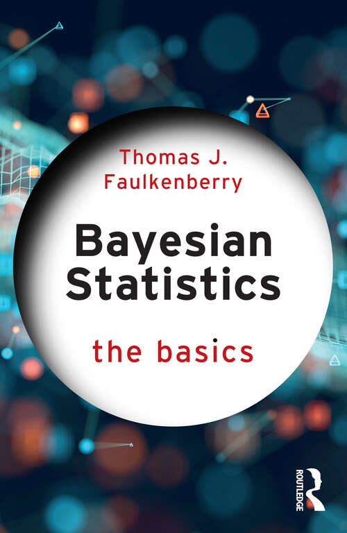 Book cover of Bayesian Statistics: The Basics (1) (The Basics)