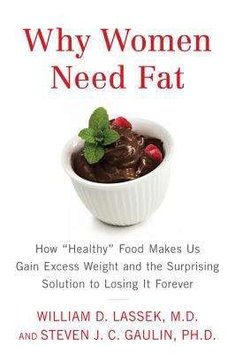 Book cover of Why Women Need Fat
