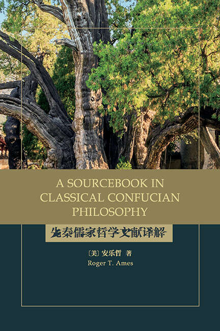 Book cover of A Sourcebook in Classical Confucian Philosophy (SUNY series in Chinese Philosophy and Culture)