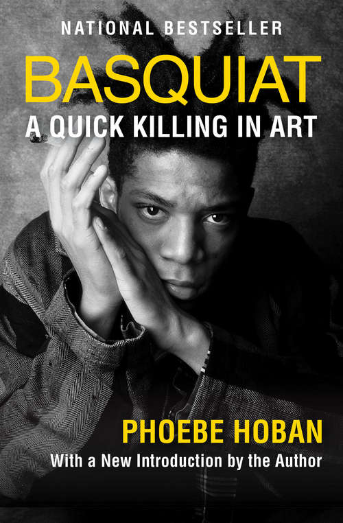Book cover of Basquiat: A Quick Killing in Art