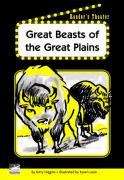 Book cover of Great Beasts of the Great Plains