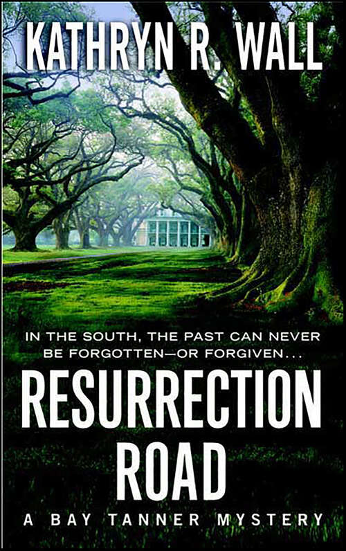 Book cover of Resurrection Road (A Bay Tanner Mystery)