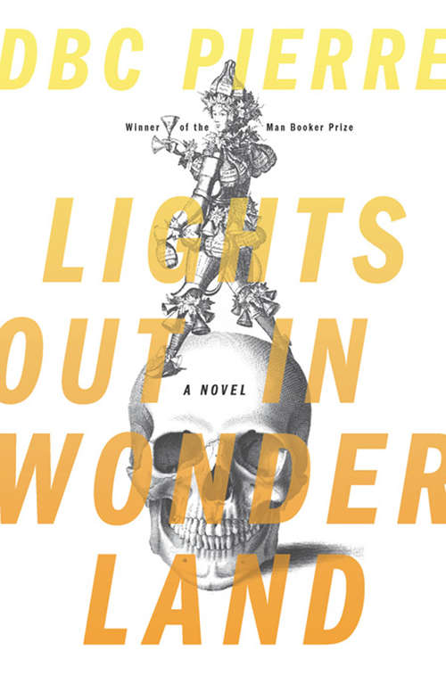 Book cover of Lights Out in Wonderland: A Novel