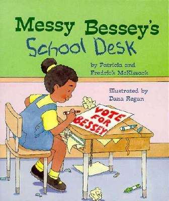 Book cover of Messy Bessey's School Desk (Rookie Readers)