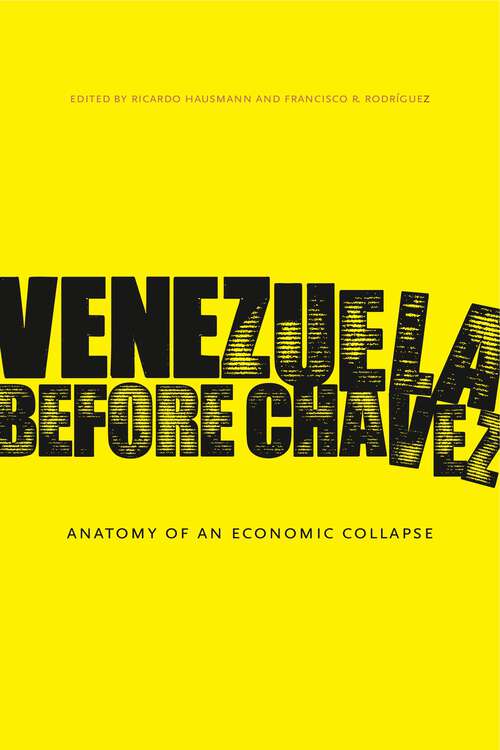Book cover of Venezuela Before Chávez: Anatomy of an Economic Collapse