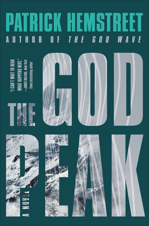 Book cover of The God Peak: A Novel (The\god Wave Trilogy Ser.)