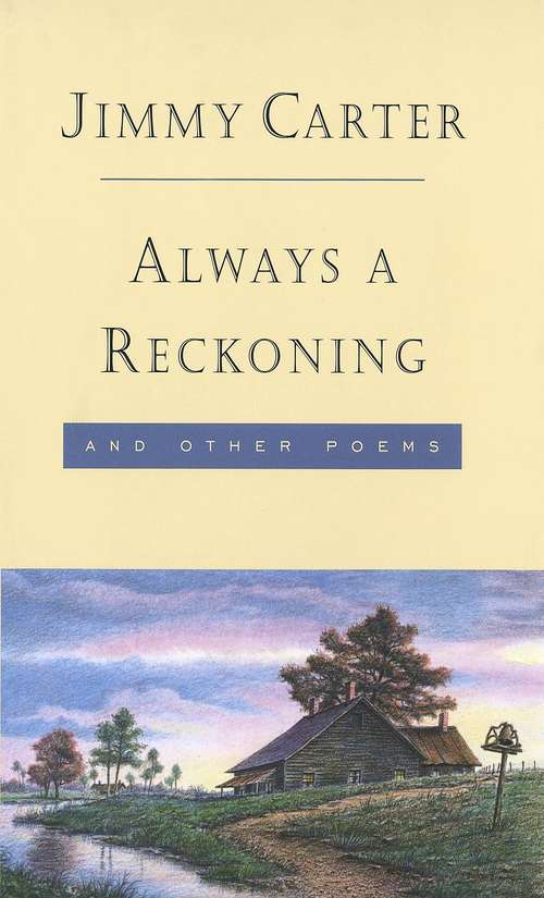 Always a Reckoning and Other Poems