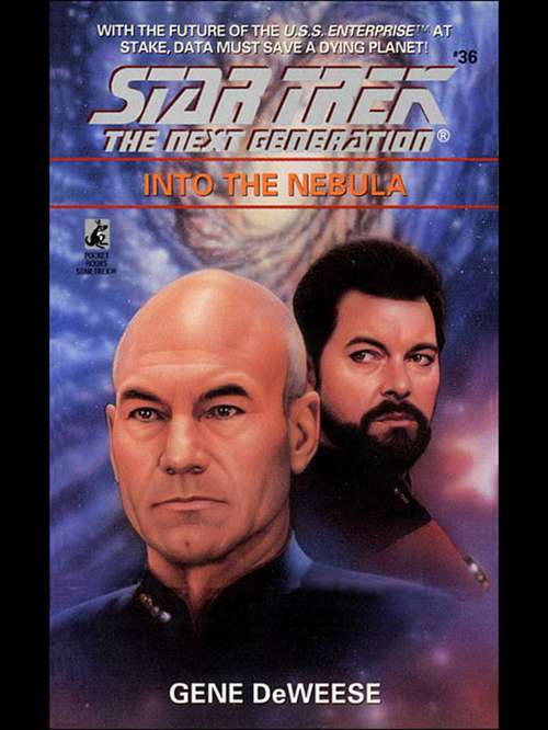 Star Trek: Into the Nebula (The Next Generation #36)