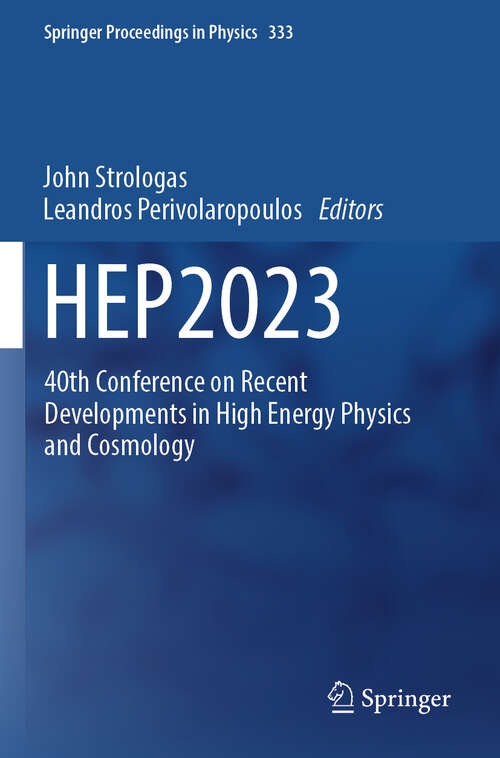 Book cover of HEP2023: 40th Conference on Recent Developments in High Energy Physics and Cosmology