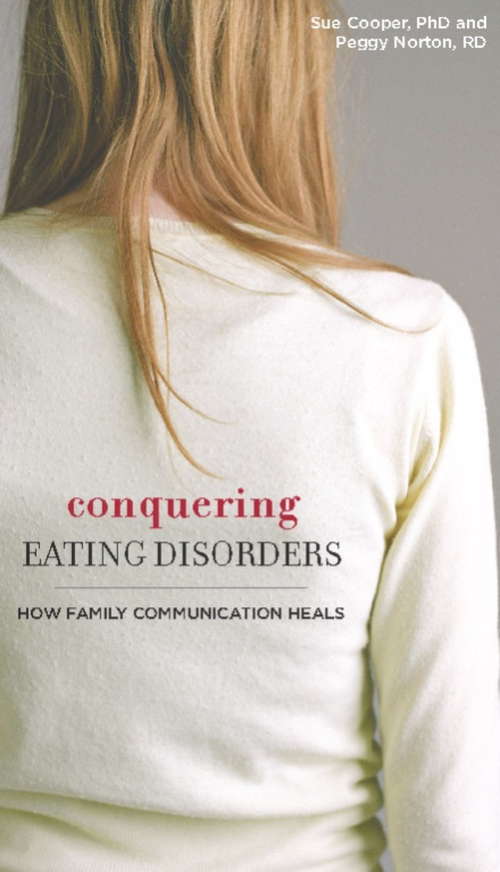 Conquering Eating Disorders: How Family Communication Heals
