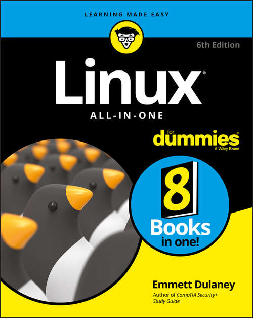 Book cover of Linux All-In-One For Dummies: All-in-one Desk Reference For Dummies