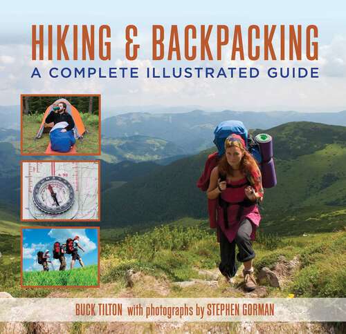 Book cover of Hiking and Backpacking: A Complete Illustrated Guide (Knack: Make It Easy)