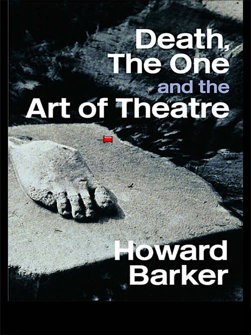 Book cover of Death, The One and the Art of Theatre