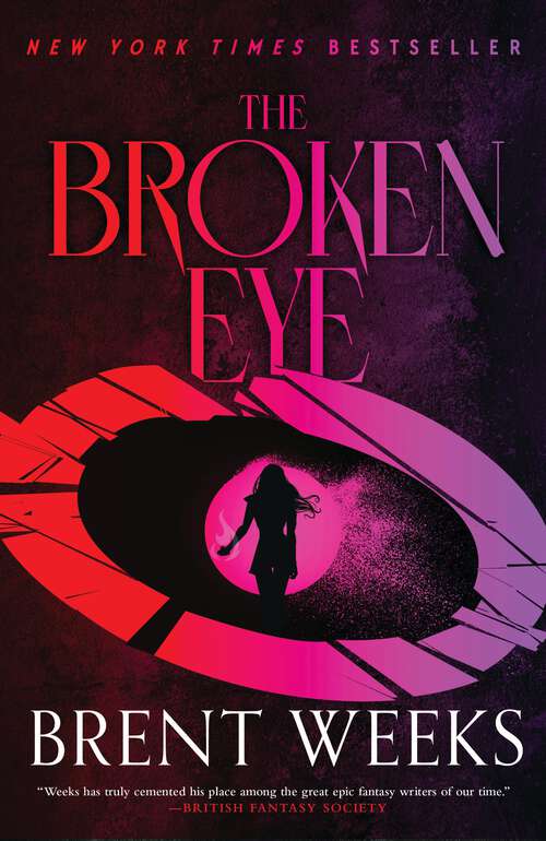 Book cover of The Broken Eye: Lightbringer Saga 3 (Lightbringer #3)