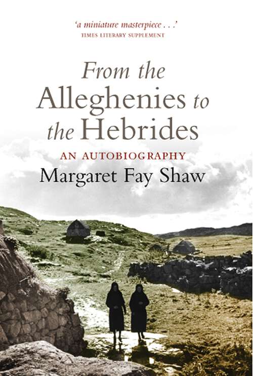 Book cover of From the Alleghenies to the Hebrides: An Autobiography
