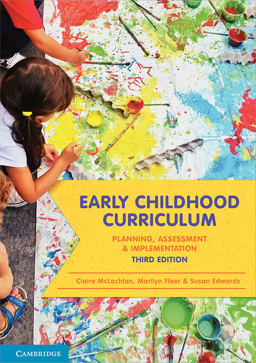 Early Childhood Curriculum: Planning, Assessment, and Implementation (3rd Edition)