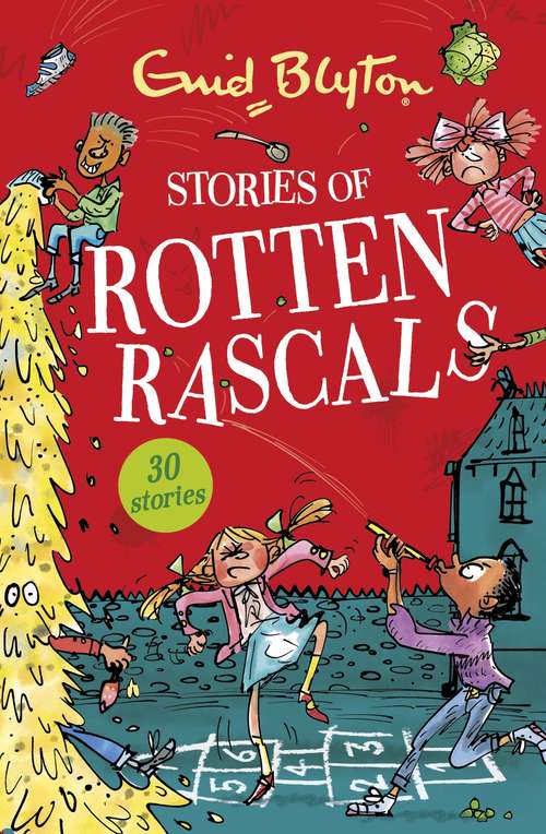 Book cover of Stories of Rotten Rascals: Contains 30 classic tales