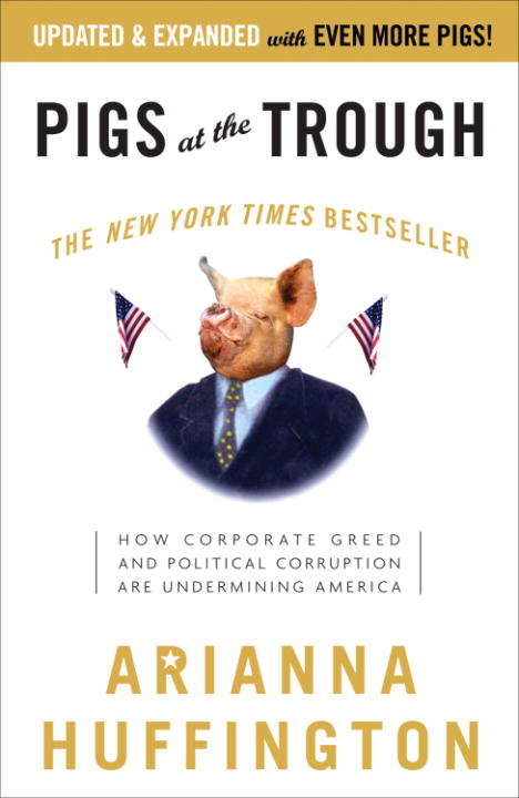 Book cover of Pigs at the Trough: How Corporate Greed and Political Corruption are Undermining America