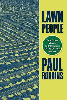 Book cover of Lawn People: How Grasses, Weeds, and Chemicals Make Us Who We Are