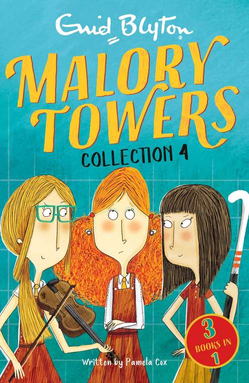 Book cover of Malory Towers Collection 4: Books 10-12 (Malory Towers Collections and Gift books #13)