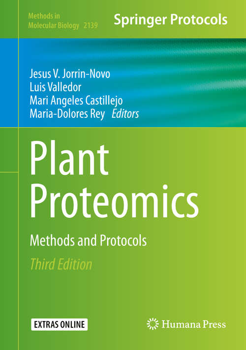 Plant Proteomics: Methods and Protocols (Methods in Molecular Biology #2139)