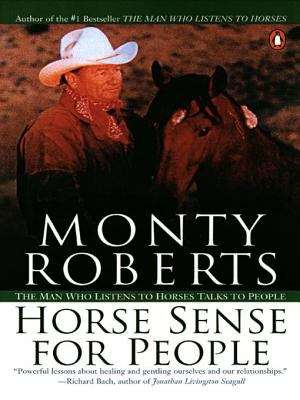 Book cover of Horse Sense for People: The Man Who Listens to Horses Talks to People