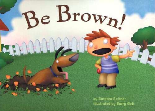 Book cover of Be Brown!