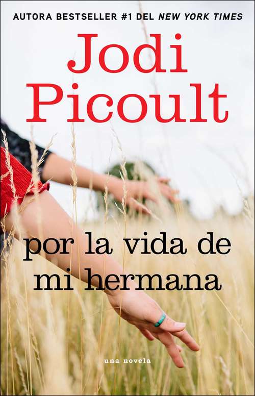 Book cover of Por la vida de mi hermana (My Sister's Keeper)