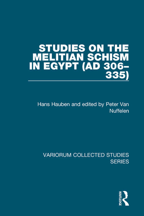 Book cover of Studies on the Melitian Schism in Egypt (Variorum Collected Studies #1001)