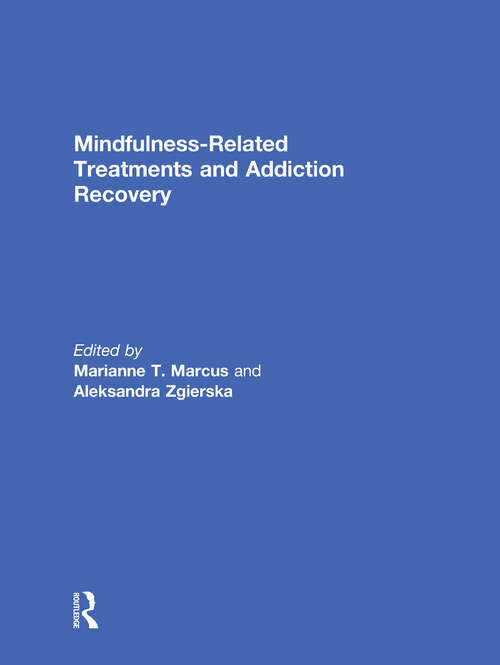 Book cover of Mindfulness-Related Treatments and Addiction Recovery