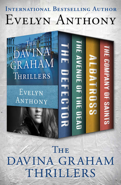 Book cover of The Davina Graham Thrillers: The Defector, The Avenue of the Dead, Albatross, and The Company of Saints (The Davina Graham Thrillers #2)