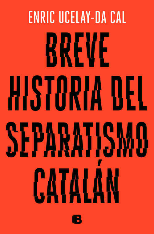Book cover of Breve historia del separatismo catalán