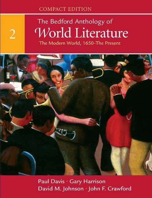 The Bedford Anthology of World Literature, Compact Edition, Volume 2