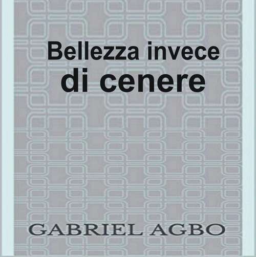 Book cover of Bellezza invece di cenere