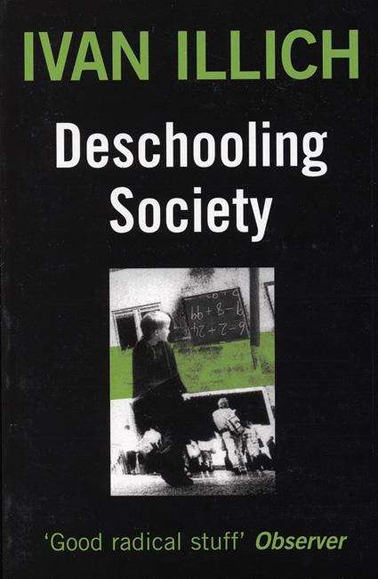 Book cover of Deschooling Society