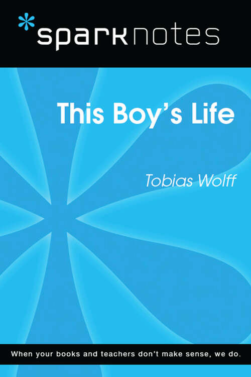 Book cover of This Boy's Life (SparkNotes Literature Guide Series)