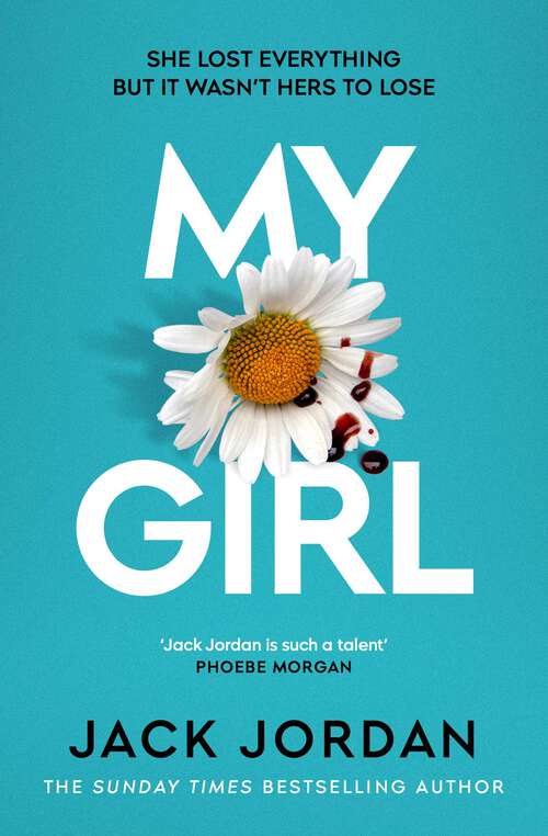 Book cover of My Girl: the CHILLING thriller from the bestselling author