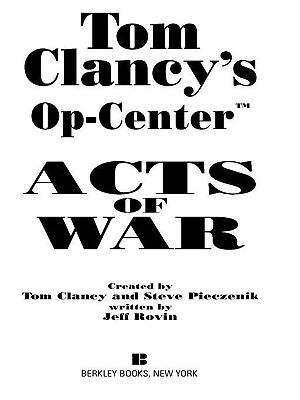 Acts of War: Op-Center 04 (Tom Clancy's Op-Center #4)