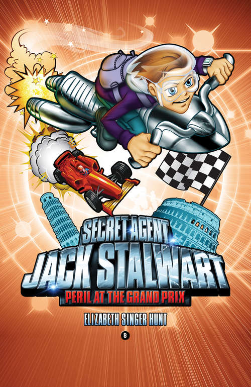 Book cover of Secret Agent Jack Stalwart Book 8: Peril at the Grand Prix: Italy