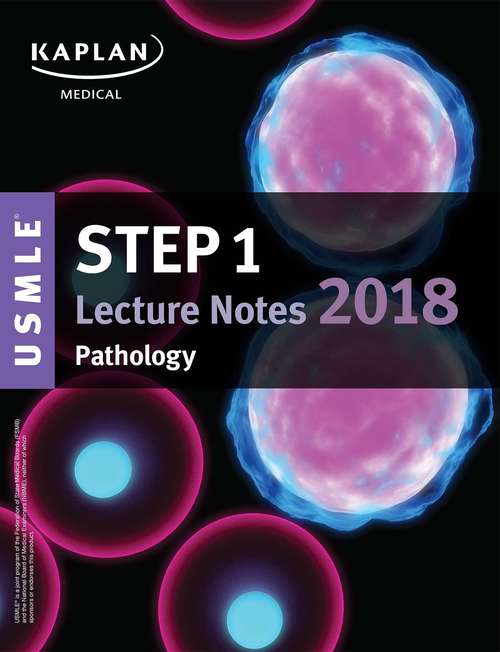 Book cover of USMLE Step 1 Lecture Notes 2018: Pathology