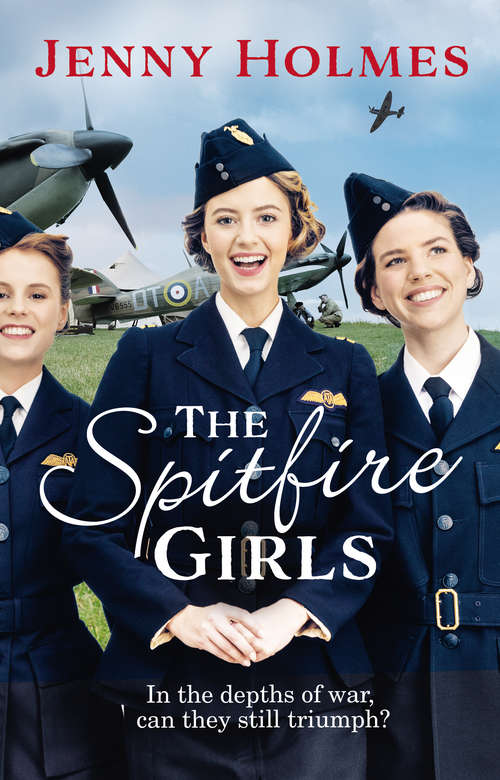 Book cover of The Spitfire Girls: (The Spitfire Girls Book 1) (The Spitfire Girls #1)