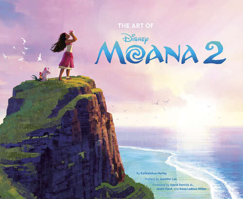 Book cover of Disney The Art of Moana 2 (Disney)