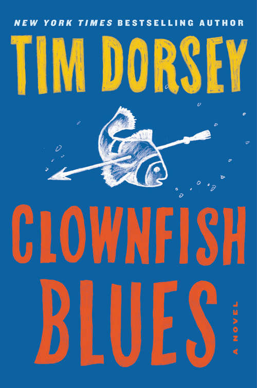 Book cover of Clownfish Blues: A Novel