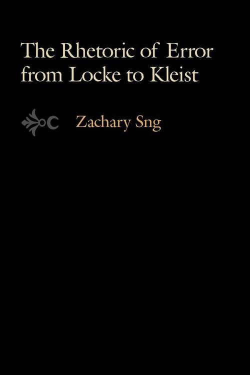 Book cover of The Rhetoric of Error from Locke to Kleist