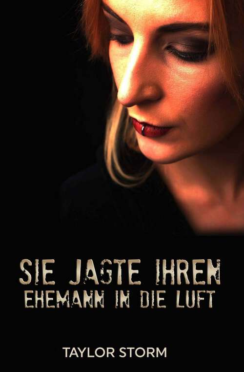Book cover of Sie jagte ihren Ehemann in die Luft